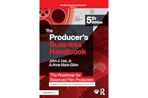 The Producer's Business Handbook: The Roadmap for Balanced Film Producers