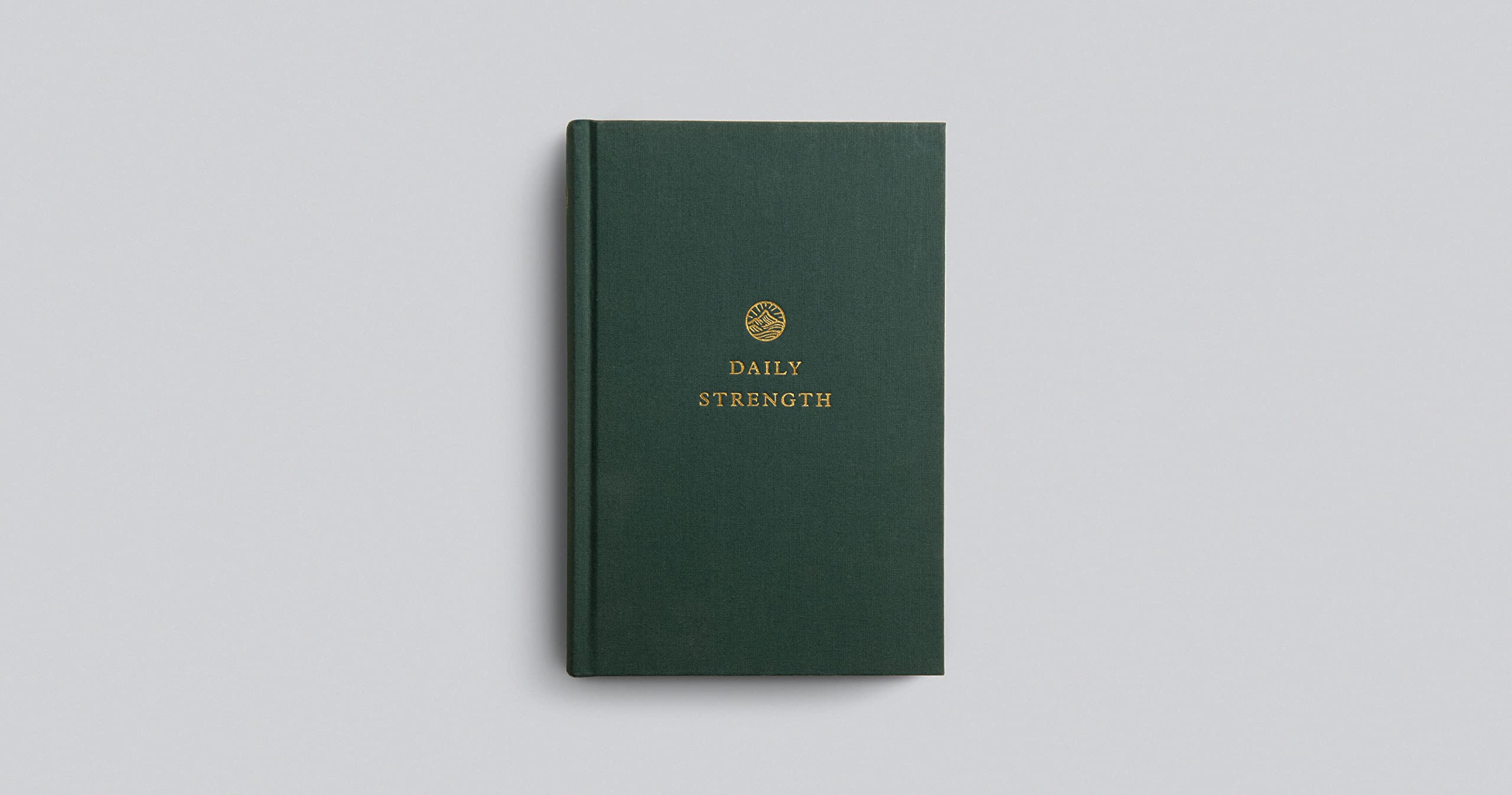Daily Strength: A Devotional for Men