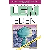 Eden: A Page-Turning Sci-Fi Thriller of a Deadly Encounter on a Remote Alien Planet (Helen &amp; Kurt Wolff Book)