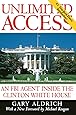 Unlimited Access : An FBI Agent Inside the Clinton White House