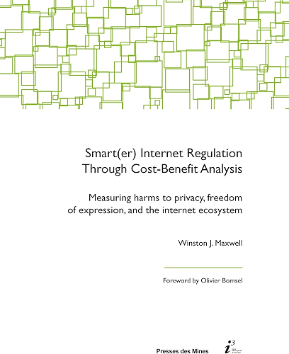 Download Smart(er) Internet Regulation Through Cost-Benefit Analysis: Measuring harms to privacy, freedom of expression, and the internet ecosystem (i3) (English Edition) PDF