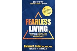 FEARLESS LIVING: Lessons to release your fears and express your magnificence