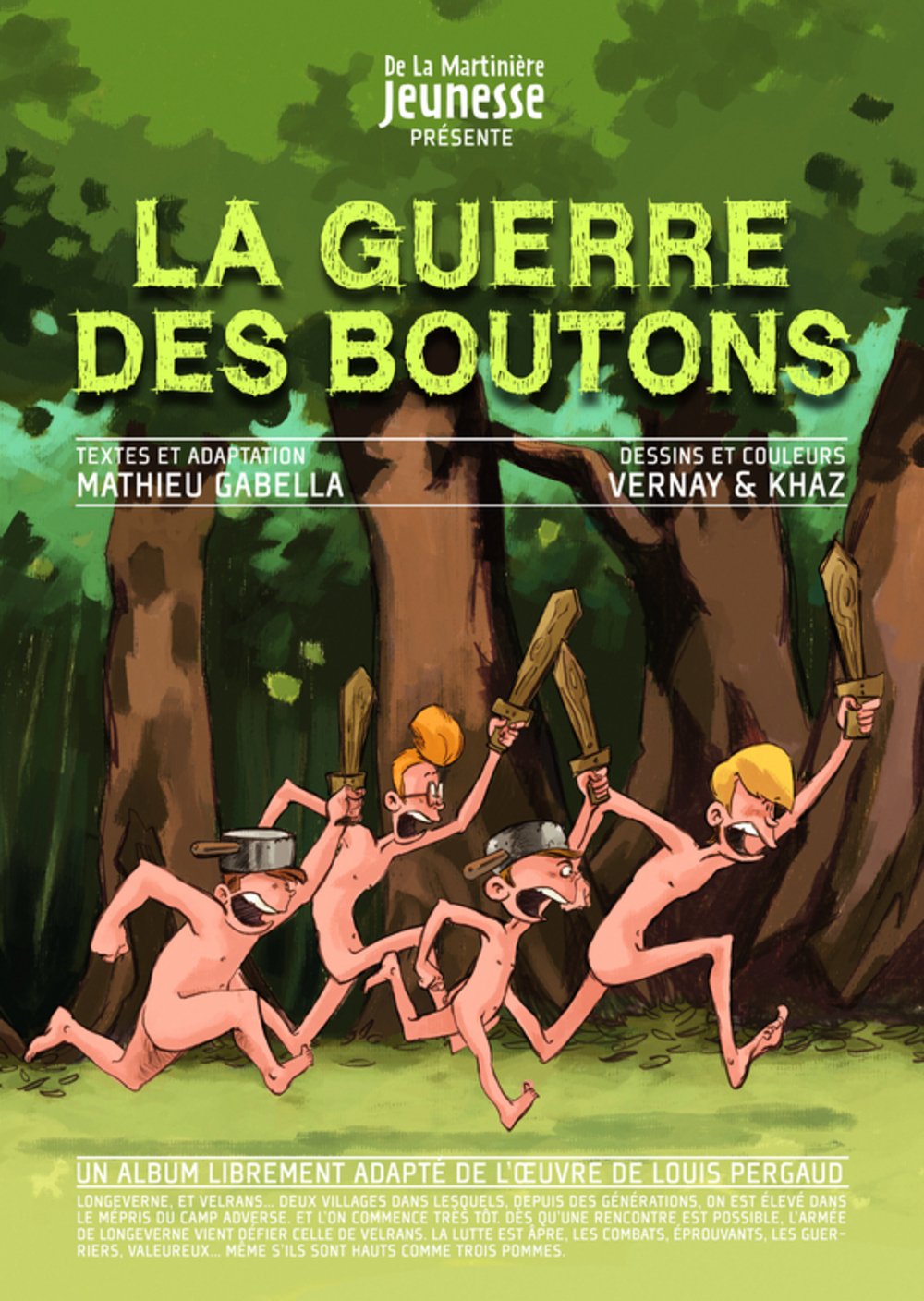 La Guerre Des Boutons Tome 1 French Edition 9782732449050 Amazon Com Books
