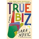 True Biz: A Novel