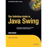 The Definitive Guide to Java Swing (Definitive Guides (Paperback))
