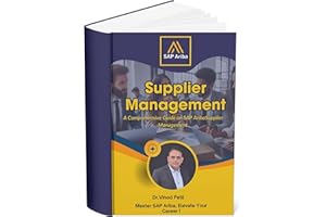 SAP Ariba Supplier Life Cycle Management: A Comprehensive Guide for Supplier Life Cycle Management