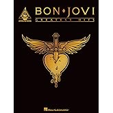Bon Jovi Guitar Tab Songbook | Greatest Hits | Includes Livin' on a Prayer, Wanted Dead or Alive, It's My Life, You Give Love a Bad Name, Bad Medicine ... Transcriptions (Guitar Recorded Versions)