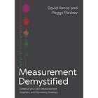 Measurement Demystified: Creating Your L&amp;D Measurement, Analytics, and Reporting Strategy