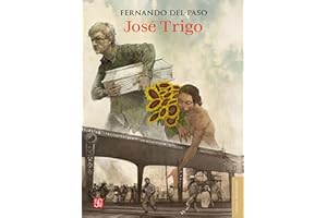 José Trigo (Letras Mexicanas) (Spanish Edition)