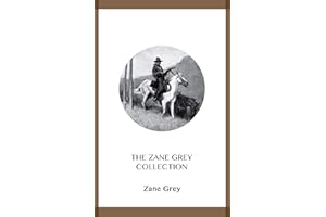 The Zane Grey Collection