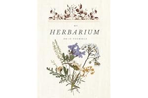 My Herbarium DIY: Flower Pressing Album 120 Pages 8.25x11 in for Dried Flowers and Leaves gift for Hobby botanists and Plant 