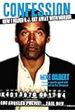 Confession: How I Helped O.J. Get Away With Murder (American Crime Stories)