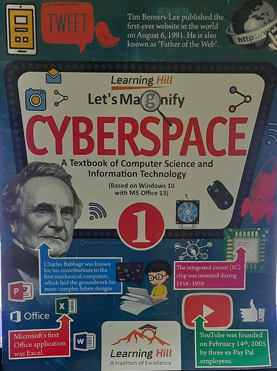 Let’s Magnify CYBERSPACE Book 1 A Textbook of Computer Science and Information Technology(Based on Windows 10 with MS Office 13)
