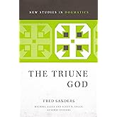 The Triune God (New Studies in Dogmatics)