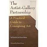 The Artist-Gallery Partnership: A Practical Guide to Consigning Art