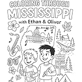 Coloring Through Mississippi with Ethan and Oliver (Ethan and Oliver Adventures)