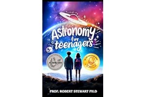 Astronomy For Teenagers