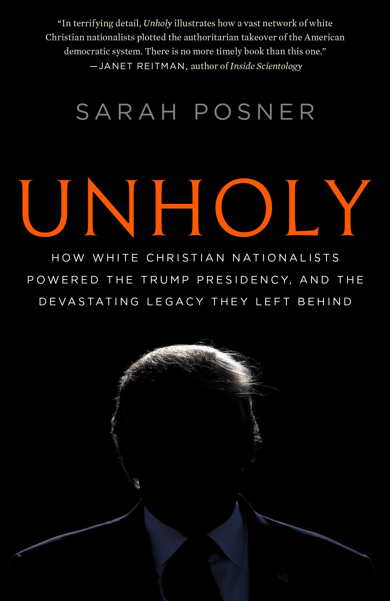 Unholy: How White Christian Nationalists Powered the Trump Presidency, and the Devastating Legacy They Left Behind | Amazon.com.br