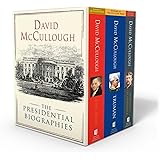 David McCullough: The Presidential Biographies: John Adams, Mornings on Horseback, and Truman
