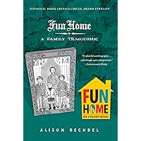 Fun Home: A Family Tragicomic