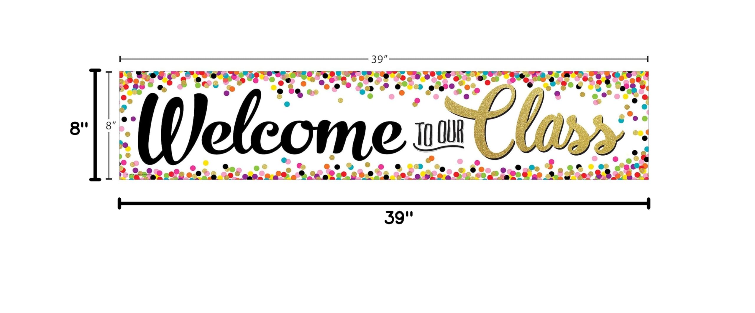 Confetti Welcome to Our Class Banner