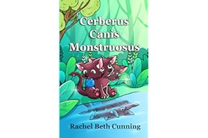 Cerberus Canis Monstruosus: A Latin Novella