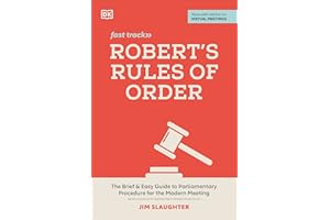 Robert's Rules of Order Fast Track: The Brief and Easy Guide to Parliamentary Procedure for the Modern Meeting