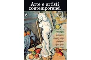 Arte e Artisti Contemporanei Vol.6 (Italian Edition)