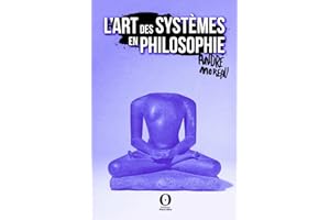L'art des systèmes en philosophie