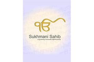 Sukhmani Sahib - A journey towards Spirituality: Spiritual Translation, took Years of Dedicated work by Volunteers.