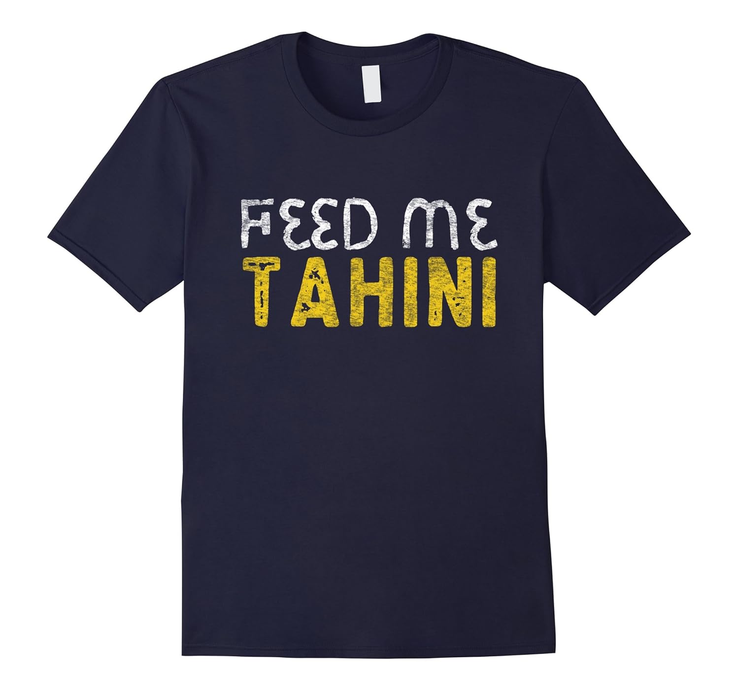 Feed me tahini shirt-ANZ