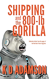 Shipping and the 800-lb Gorilla