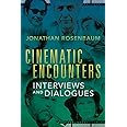 Cinematic Encounters: Interviews and Dialogues