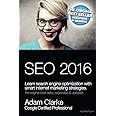 SEO 2016: Learn Search Engine Optimization With Smart Internet Marketing Strategies