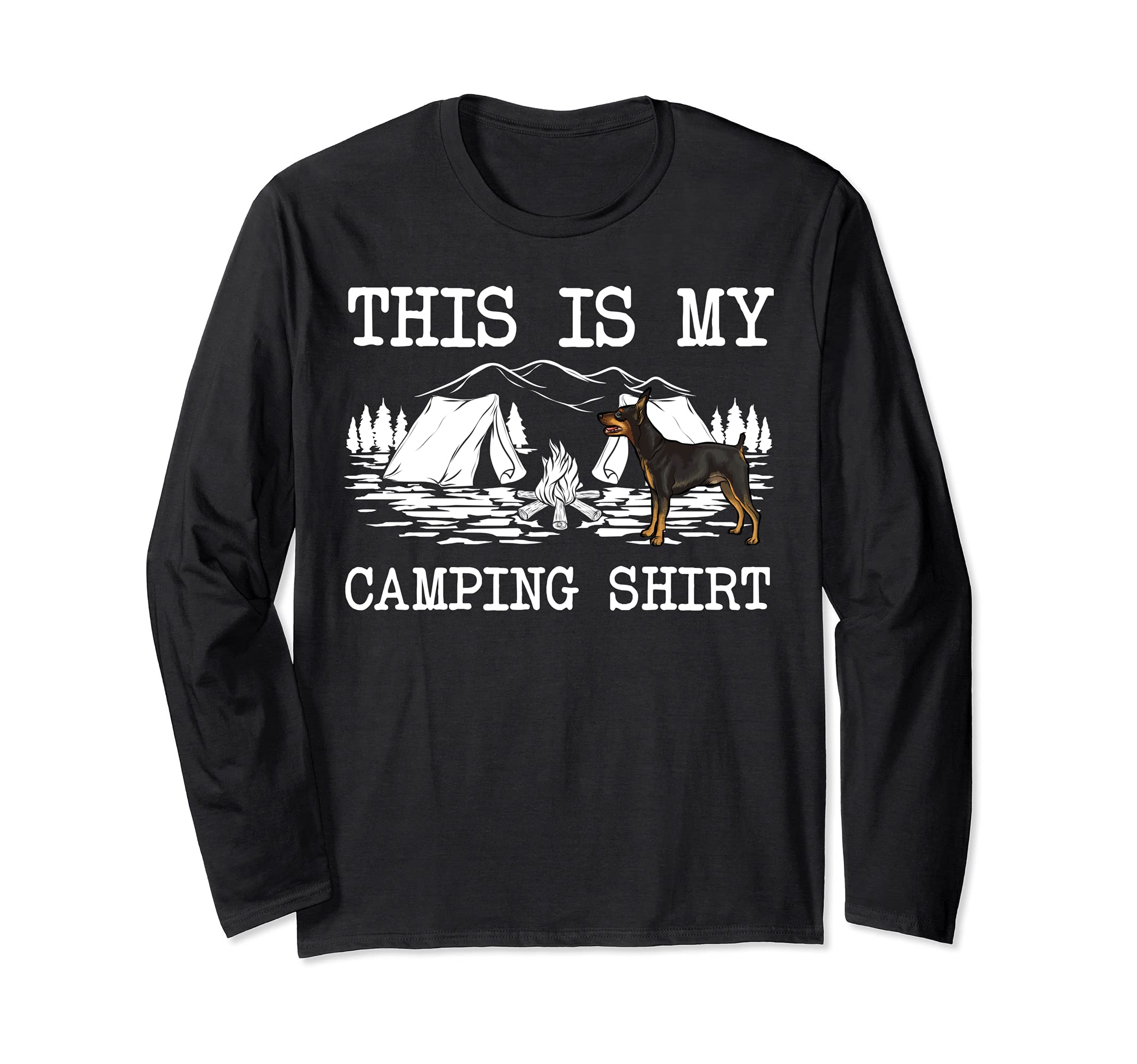 Campfire Miniature Pinscher Dog This Is My Camping Long Sleeve T-Shirt