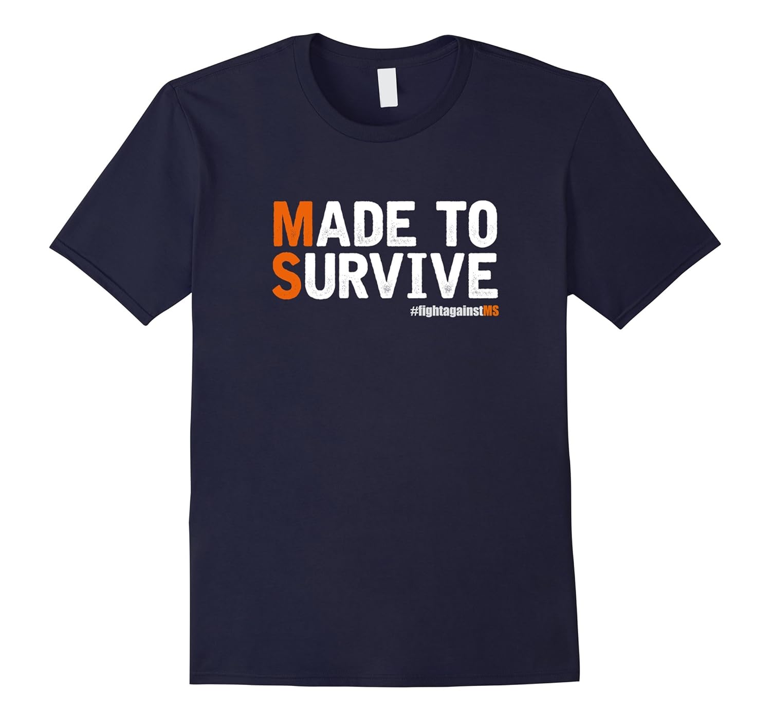 Multiple Sclerosis Awarness T-Shirt - MADE TO SURVIVE-Rose