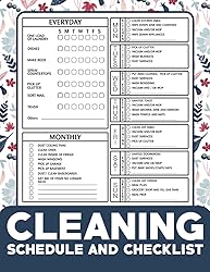Cleaning Schedule and Checklist: Daily Weekly and