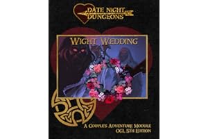 Wight Wedding: A Couple's Adventure Module: OGL 5th Edition (Date Night Dungeons)