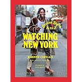 Watching New York: Street Style A to Z