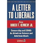 A Letter to Liberals: Censorship and COVID: An Attack on Science and American Ideals