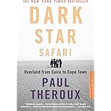 Dark Star Safari: Overland from Cairo to Capetown