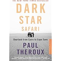 Dark Star Safari: Overland from Cairo to Capetown
