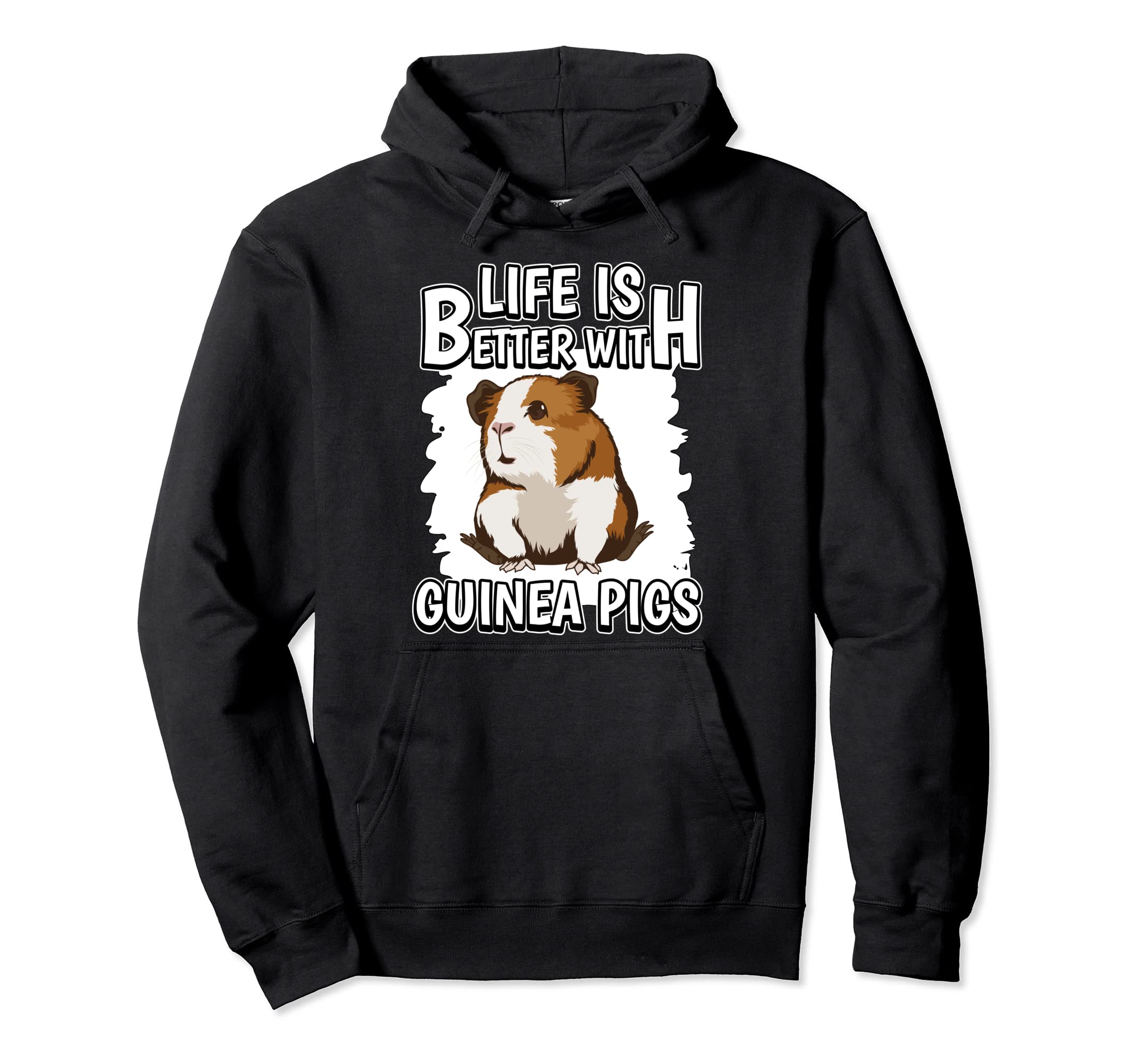 Cavy Life Is Better With Guinea Pigs Pullover Hoodie