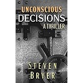 Unconscious Decisions