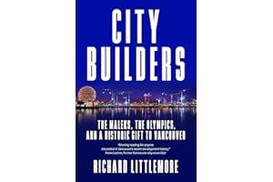 City Builders: The Maleks, The Olympics, and a Historic Gift to Vancouver