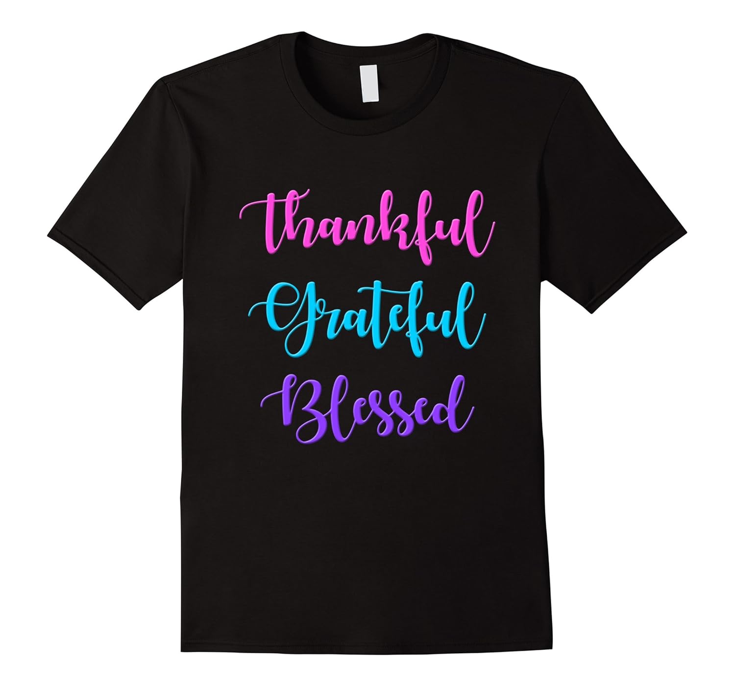 Bright Thankful Grateful Blessed T-Shirt. Thanksgiving Neon-ANZ