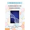 Principles of Pharmacogenetics and Pharmacogenomics