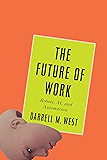 The Future of Work: Robots, AI, and Automation