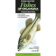 Freshwater Fishes of Oklahoma: A Guide to Game Fishes