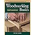 Woodworking Basics Peter Korn - Woodwork Sample Great Book of Woodworking Projects: 50 Projects for Indoor ...